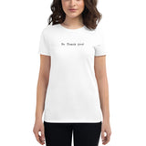 Women's short sleeve t-shirt " No Thank you!"